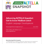 Cover page of Advancing ALTELLA Snapshot: Get to Know Madison Leech